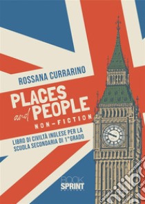 Places and people. E-book. Formato PDF ebook di Rossana Currarino