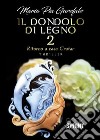 Il dondolo di legno 2. E-book. Formato EPUB ebook