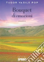 Bouquet di emozioni. E-book. Formato EPUB ebook