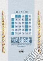 Valore e posizione dei numeri primi. E-book. Formato PDF ebook