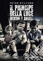 Il Principe della luce. E-book. Formato EPUB ebook