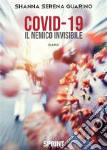 Covid-19 - Il nemico invisibile. E-book. Formato EPUB