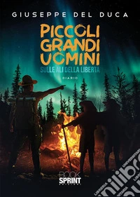 Piccoli grandi uomini. E-book. Formato EPUB ebook