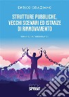 Strutture pubbliche, vecchi scenari ed istanze di rinnovamento. E-book. Formato EPUB ebook