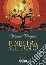 Finestra sul mondo. E-book. Formato EPUB ebook