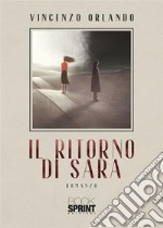 Il ritorno di Sara. E-book. Formato EPUB ebook