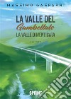 La valle del Gambellato. E-book. Formato EPUB ebook di Massimo Gasparri