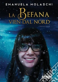 La Befana vien dal Nord. E-book. Formato EPUB ebook
