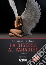 La discesa al Paradiso. E-book. Formato EPUB