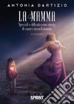 La mamma. E-book. Formato EPUB ebook