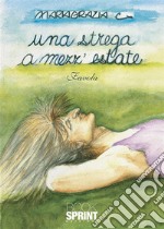 Una strega a mezz’estate. E-book. Formato EPUB ebook