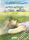 Una strega a mezz’estate. E-book. Formato EPUB ebook di Maria Grazia Chiappinelli