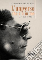 L’Universo che c’è in me. E-book. Formato EPUB ebook