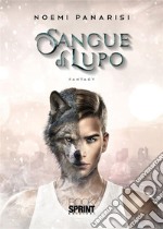 Sangue di lupo. E-book. Formato EPUB ebook