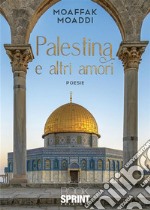 Palestina e altri amori. E-book. Formato EPUB