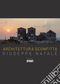 Architettura sconfitta. E-book. Formato PDF ebook