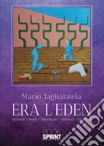 Era l’Eden. E-book. Formato EPUB ebook