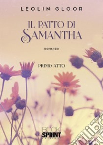 Il patto di Samantha. E-book. Formato EPUB ebook di Leolin Gloor