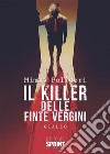 Il killer delle finte vergini. E-book. Formato EPUB ebook