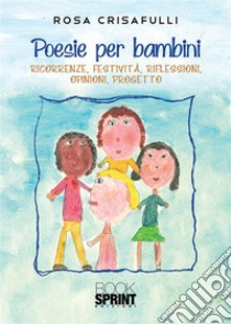 Poesie per bambini. E-book. Formato PDF ebook di Rosa Crisafulli