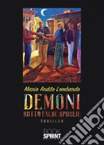 Demoni sotto false spoglie. E-book. Formato EPUB