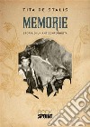 Memorie - Storia di un anticonformista. E-book. Formato EPUB ebook