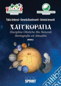 Naturopatia. E-book. Formato PDF ebook di Gerarda Buoninconti