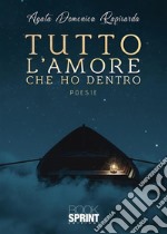 Tutto l’amore che ho dentro. E-book. Formato EPUB ebook