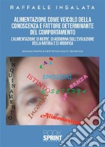 Alimentazione come veicolo della conoscenza. E-book. Formato EPUB ebook