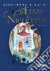 Fiabe di Nicoletta. E-book. Formato PDF ebook di Nicoletta Rinaldi