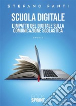 Scuola digitale. E-book. Formato EPUB