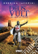 Deus non vult. E-book. Formato EPUB ebook