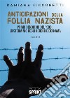 Anticipazioni della follia nazista. E-book. Formato EPUB ebook