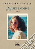 Maree emotive. E-book. Formato EPUB ebook