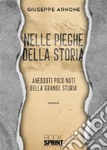 Nelle pieghe della storia. E-book. Formato EPUB ebook