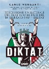 Rescissione Unilaterale del Trattato di Pace del 10 febbraio 1947 – Diktat (nuova edizione). E-book. Formato PDF ebook