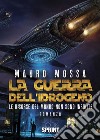 La guerra dell’idrogeno. E-book. Formato EPUB ebook di Mauro Mossa