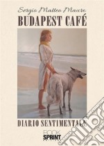 Budapest Café. E-book. Formato EPUB ebook