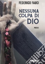 Nessuna colpa di Dio. E-book. Formato EPUB ebook