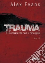 Trauma. E-book. Formato EPUB ebook