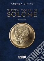 Tutta colpa di Solone. E-book. Formato EPUB ebook