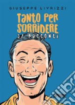 Tanto per sorridere. E-book. Formato EPUB