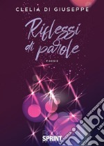 Riflessi di parole. E-book. Formato EPUB