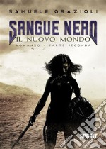 Sangue Nero (parte seconda). E-book. Formato EPUB