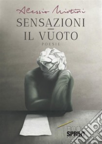 Sensazioni - Il vuoto. E-book. Formato EPUB ebook di Alessio Mirtini