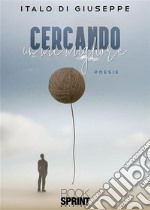 Cercando un me migliore. E-book. Formato EPUB