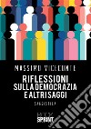 Riflessioni sulla democrazia e altri saggi. E-book. Formato EPUB ebook di Massimo Viceconte