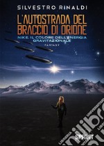 L’autostrada del Braccio di Orione. E-book. Formato EPUB ebook