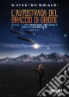 L’autostrada del Braccio di Orione. E-book. Formato EPUB ebook di Silvestro Rinaldi