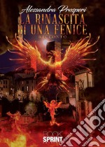 La rinascita di una fenice. E-book. Formato EPUB ebook